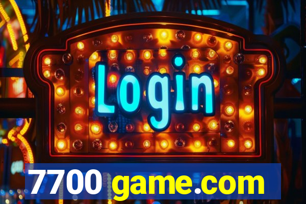 7700 game.com